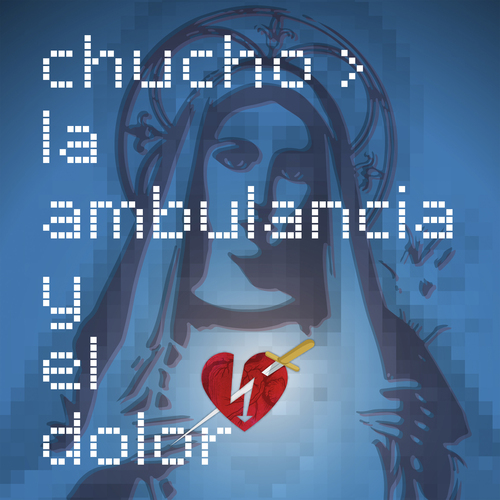 Chucho - La ambulancia y el dolor - portada